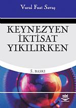 Keynezyen İktisat Yıkılırken