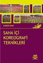 Saha İçi Koreografi Teknikleri