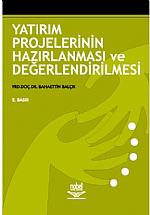 Yatırım Projelerinin Hazırlanması ve Değerlendirilmesi