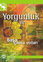 Yorgunluk ve Başa Çıkma Yolları