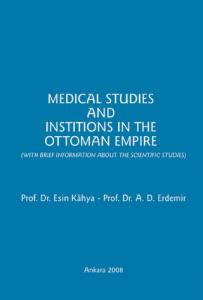 Medical Studies And Institions In The Ottoman Empire