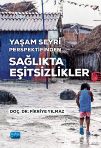 Yaşam Seyri Perspektifinden SAĞLIKTA EŞİTSİZLİKLER