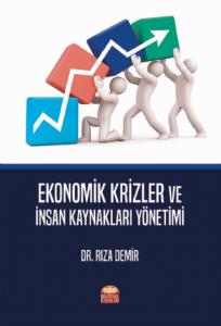 Ekonomik Krizler ve İnsan Kaynakları Yönetimi