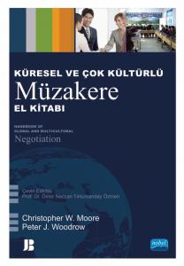 KÜRESEL VE ÇOK KÜLTÜRLÜ MÜZAKERE EL KİTABI - Handbook of Global and Multicultural Negotiation