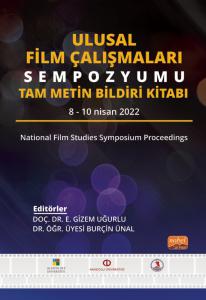 Ulusal Film Çalışmaları Sempozyumu Tam Metin Bildiri Kitabı