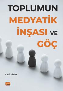 Toplumun Medyatik İnşası ve Göç