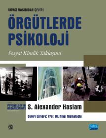 ÖRGÜTLERDE PSİKOLOJİ-Sosyal Kimlik Yaklaşımı / PSYCHOLOGY IN ORGANIZATIONS-The Social Identity Approach