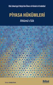 PİYASA HÜKÜMLERİ - Ahkâmüs’s-Sûk