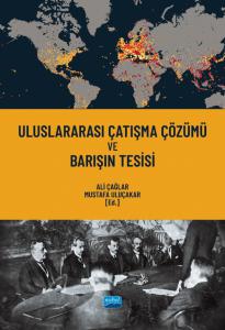 Uluslararası Çatışma Çözümü ve Barışın Tesisi