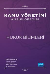 Kamu Yönetimi Ansiklopedisi - HUKUK BİLİMLERİ