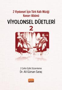 2 Viyolonsel İçin Türk Halk Müziği Konser Albümü