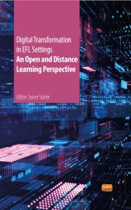 DIGITAL TRANSFORMATION IN EFL SETTINGS - An Open and Distance Learning Perspective