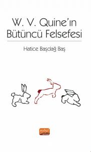 W. V. Quıne’ın Bütüncü Felsefesi