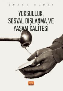 Yoksulluk, Sosyal Dışlanma ve Yaşam Kalitesi