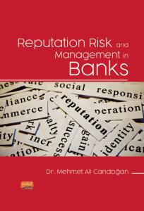 Reputation Risk And Management in Banks