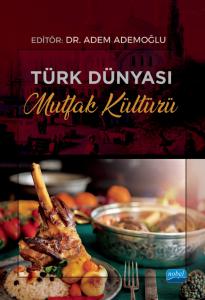 Türk Dünyası Mutfak Kültürü