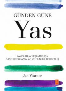 GÜNDEN GÜNE YAS / Grief Day by Day