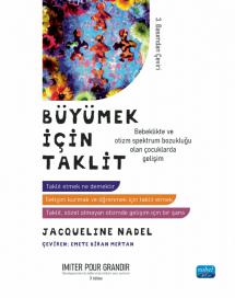 BÜYÜMEK İÇİN TAKLİT - Bebeklikte ve Otizm Spektrum Bozukluğu Olan Çocuklarda Gelişim / IMITER POUR GRANDIR - Développement du bébé et de l’enfant avec autisme