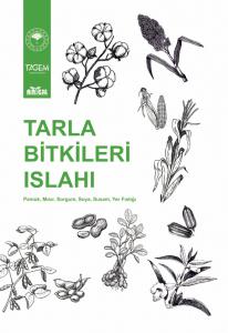 TARLA BİTKİLERİ ISLAHI - Pamuk, Mısır, Sorgum, Soya, Susam, Yer Fıstığı