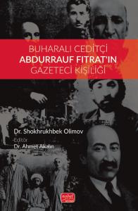 Buharalı Ceditçi Abdurrauf Fıtrat'ın Gazeteci Kişiliği