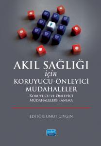 Akıl Sağlığı İçin Koruyucu-Önleyici Müdahaleler Koruyucu ve Önleyici Müdahaleleri Tanıma