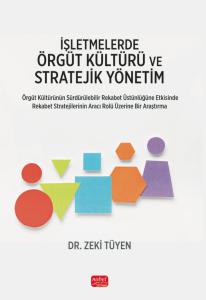 İşletmelerde Örgüt Kültürü ve Stratejik Yönetim