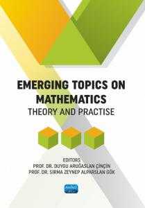 EMERGING TOPICS ON MATHEMATICS - Theory and Practise