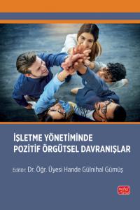 İşletme Yönetiminde Pozitif Örgütsel Davranışlar