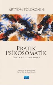 PRATİK PSİKOSOMATİK - Practical Psychosomatics