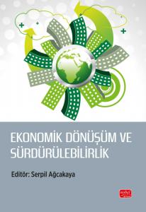 Ekonomik Dönüşüm ve Sürdürülebilirlik