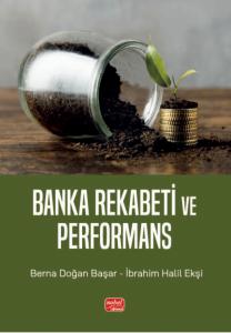 Banka Rekabeti ve Performans