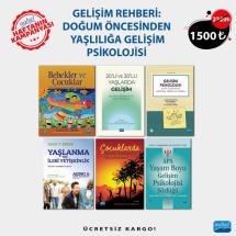 GELİŞİM PSİKOLOJİSİ : DOĞUM ÖNCESİNDEN YAŞLILIĞA GELİŞİM PSİKOLOJİSİ