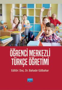 Öğrenci Merkezli Türkçe Öğretimi