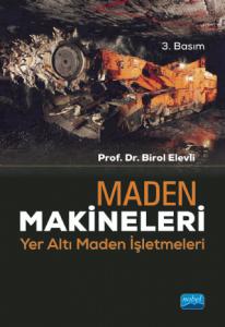 MADEN MAKİNELERİ - Yer Altı Maden İşletmeleri